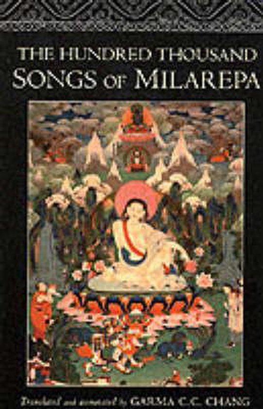 Hundred Thousand Songs Of Milarepa