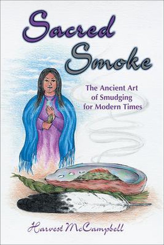 Sacred Smoke