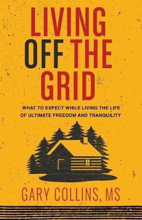 Living Off The Grid