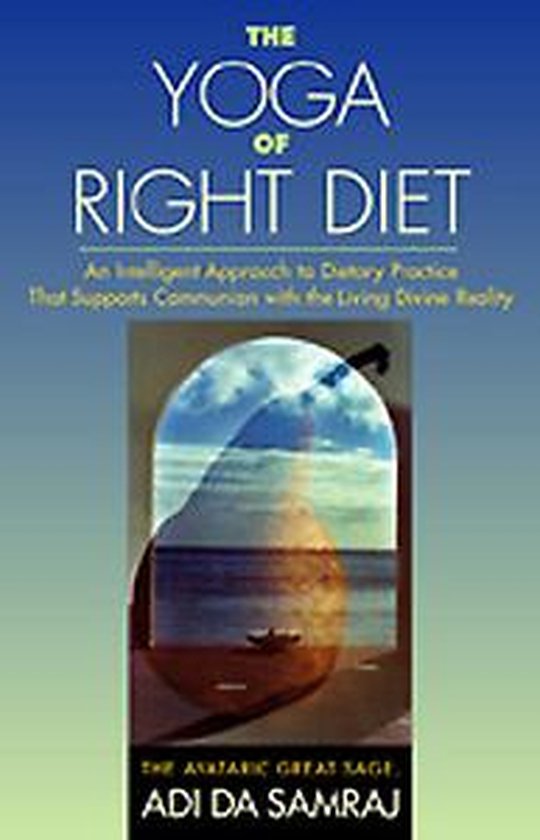 The Yoga of Right Diet