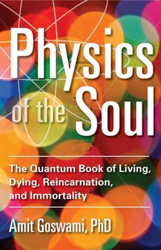 Physics of the Soul