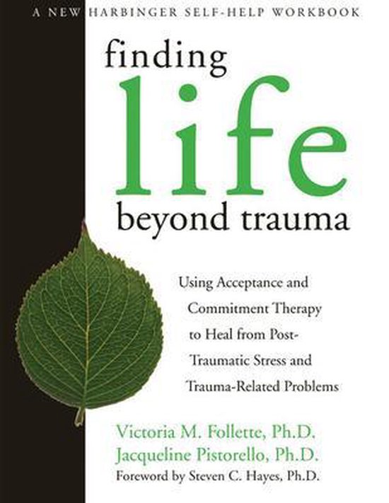 Finding Life Beyond Trauma