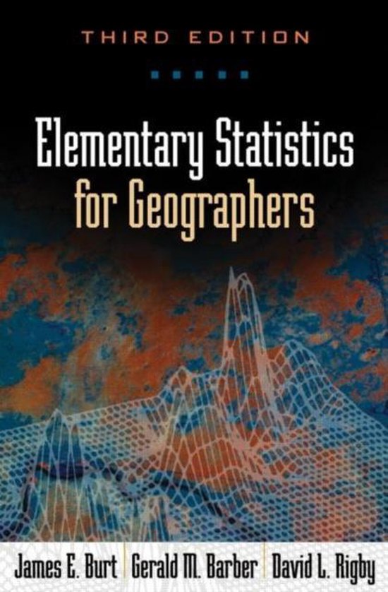 Elementary Statistics for Geographers