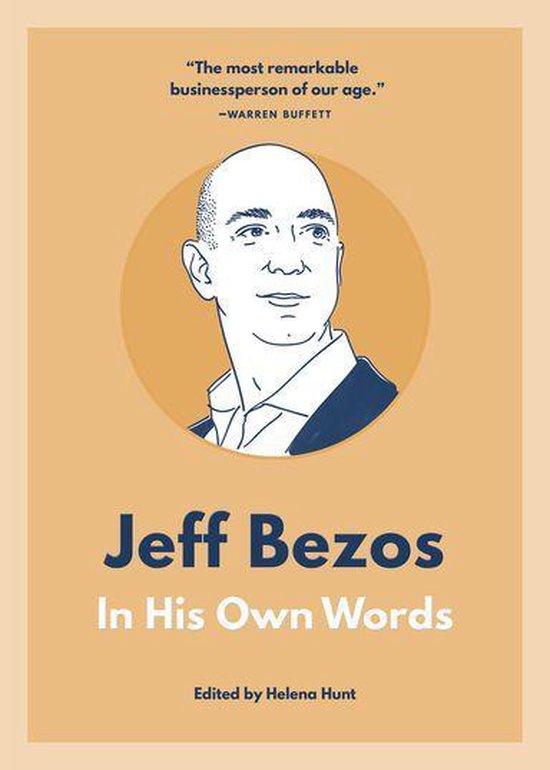 In Their Own Words - Jeff Bezos