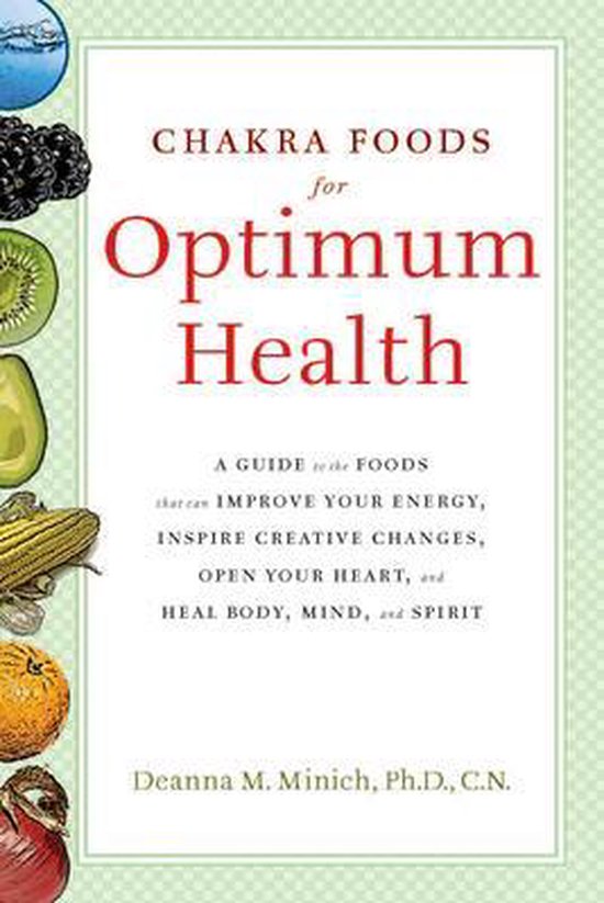 Chakra Food for Optimum Health