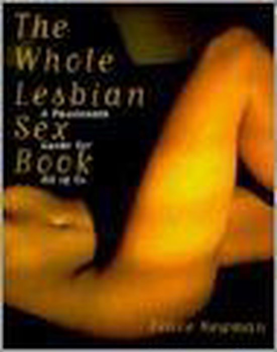 The Whole Lesbian Sex Book