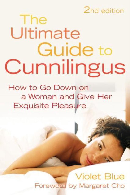 The Ultimate Guide to Cunnilingus