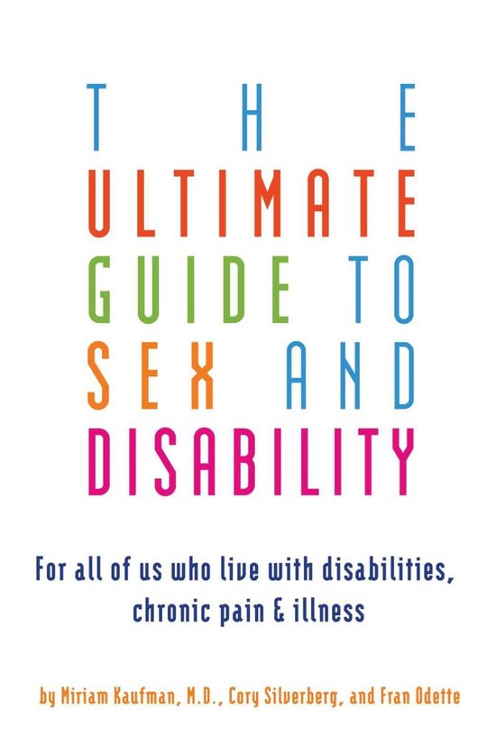 The Ultimate Guide to Sex and Disability