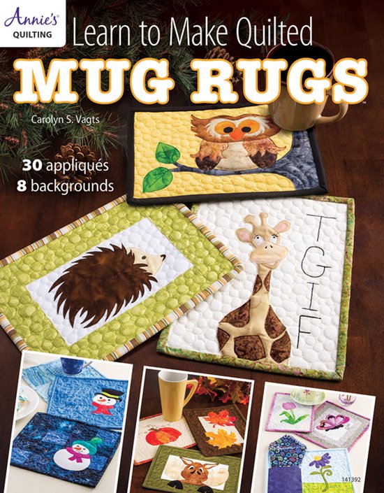 Learn To Make Quilted Mug Rugs