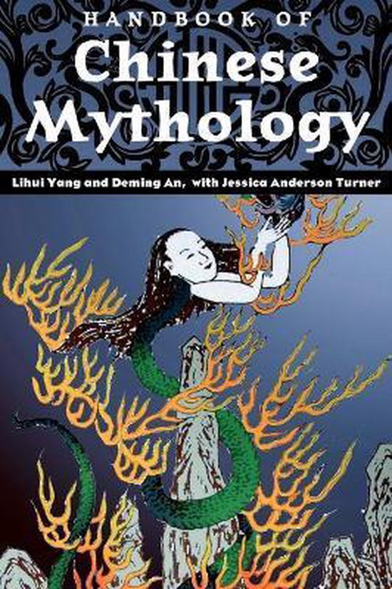 Handbook Of Chinese Mythology