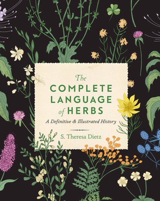 Complete Illustrated Encyclopedia-The Complete Language of Herbs