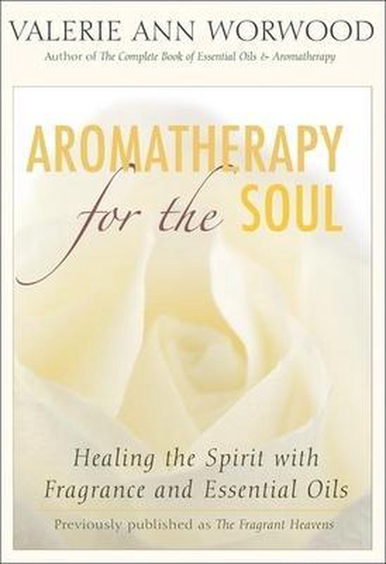 Aromatherapy for the Soul