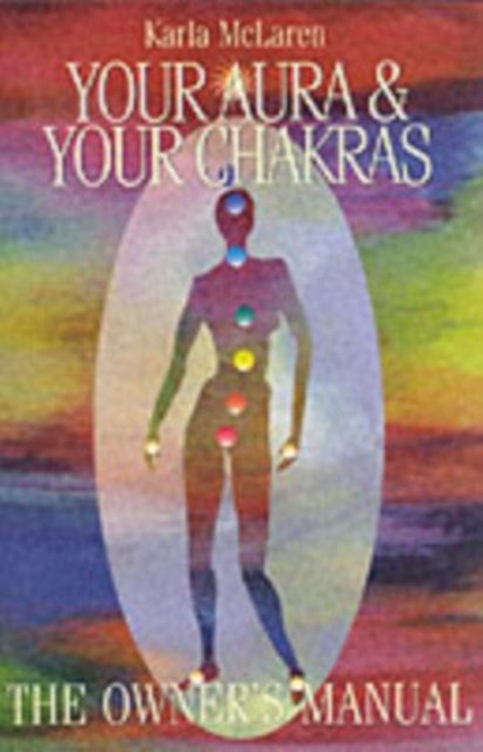 Your Aura & Your Chakras