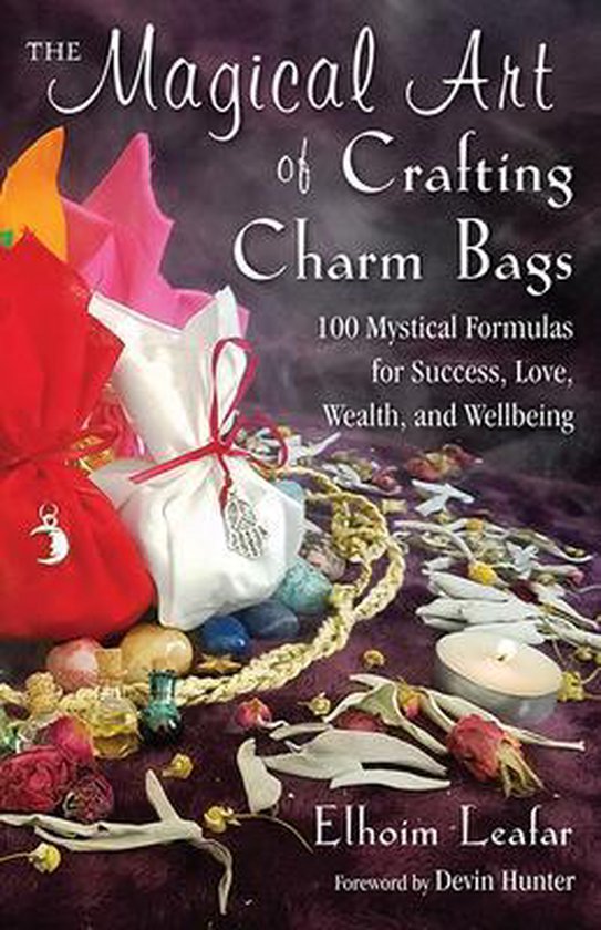 The Magical Art of Crafting Charm Bags