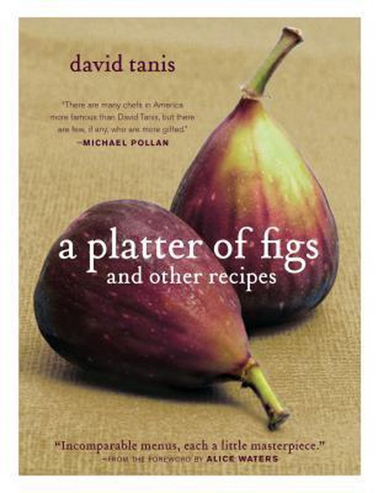 Platter Of Figs & Other Recipes