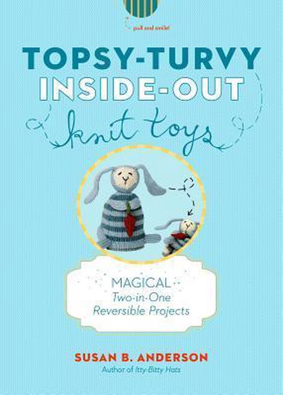 Topsy Turvy Inside Out Knit Toys