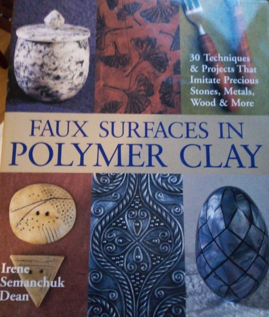 Faux Surfaces in Polymer Clay