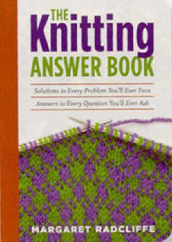 The Knitting Answer Book