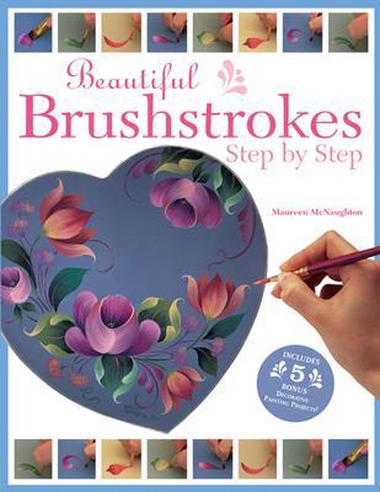 Beautiful Brushstrokes Step by Step