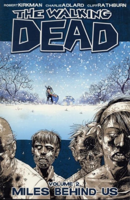 WALKING DEAD TP - The Walking Dead Volume 2: Miles Behind Us