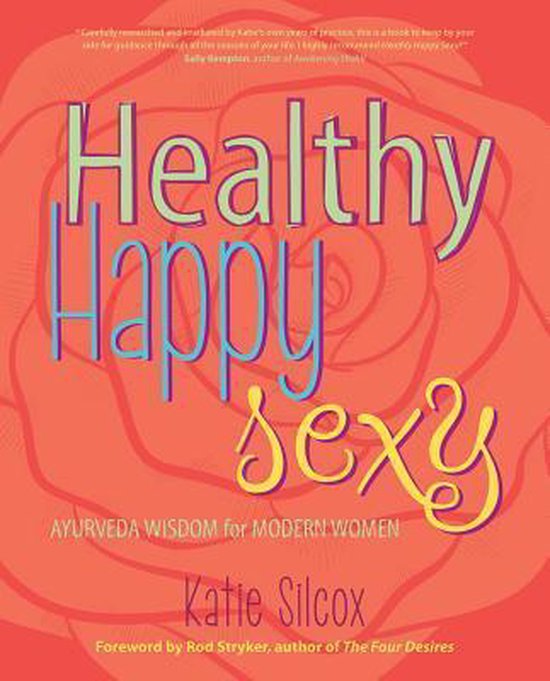 Healthy Happy Sexy