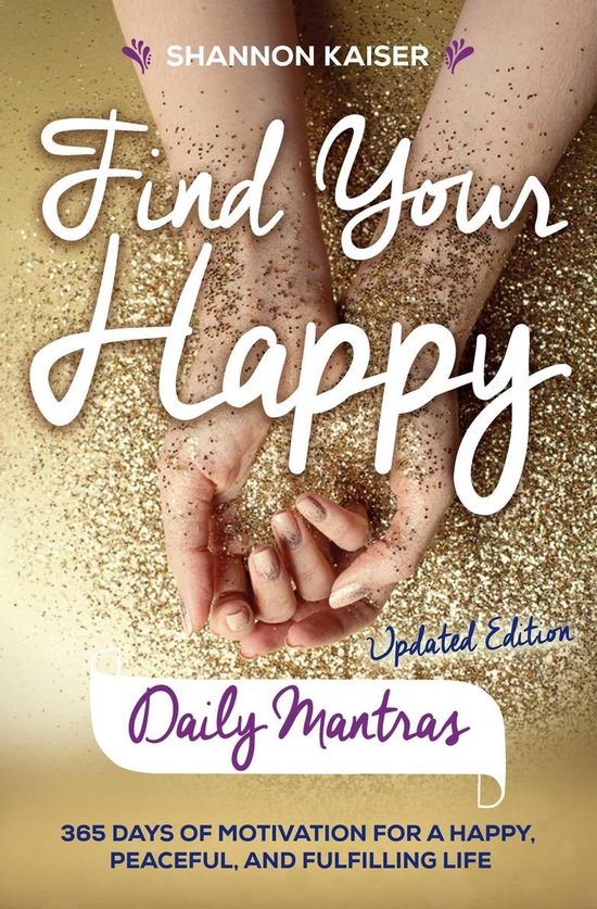 Find Your Happy Daily Mantras