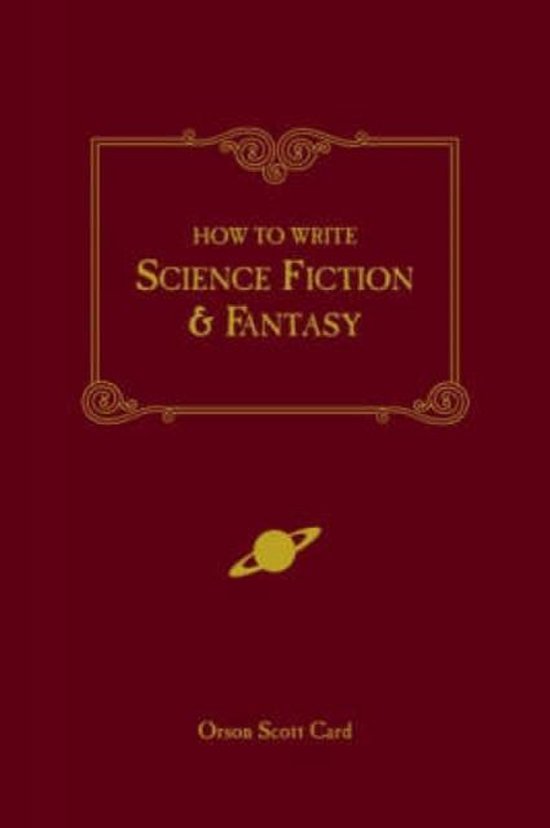 How To Write Science Fiction & Fantasy