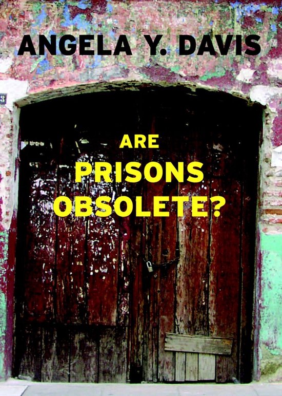 Are Prisons Obsolete