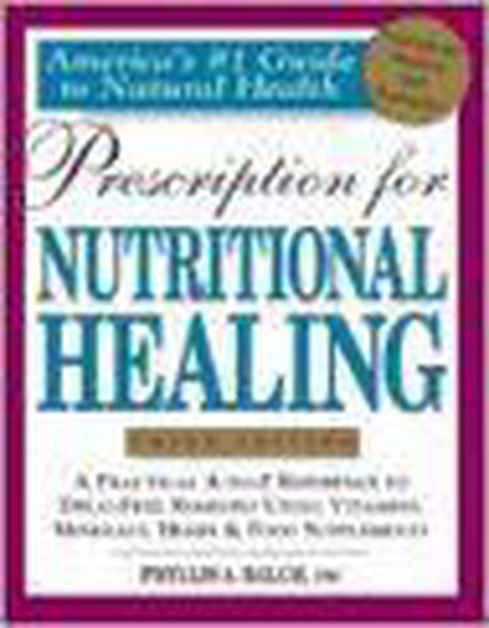 Prescription for Nutritional Healing