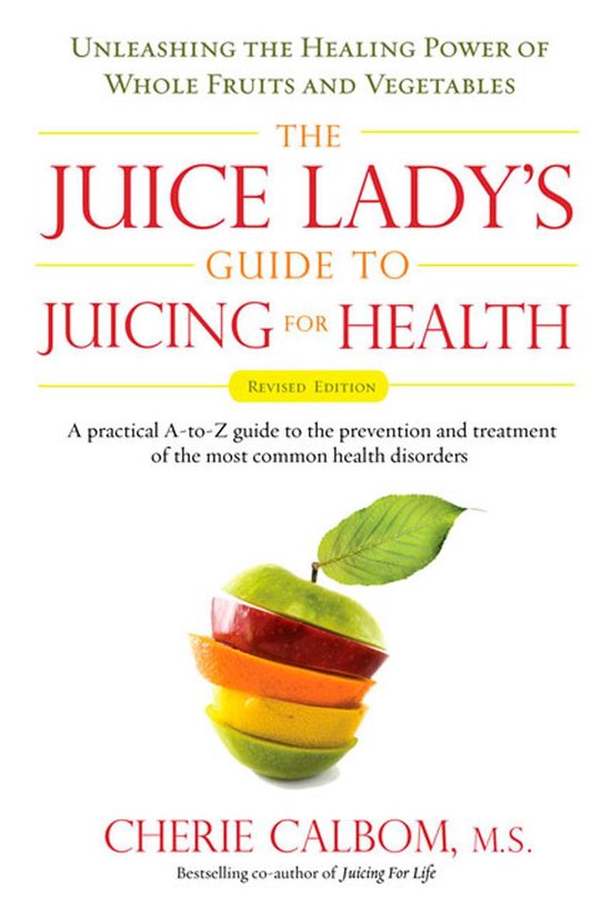 Juice Ladys Guide To Juicing For Health