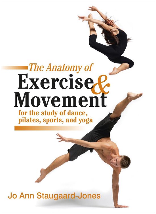 Anatomy Of Exercise & Movement For The S