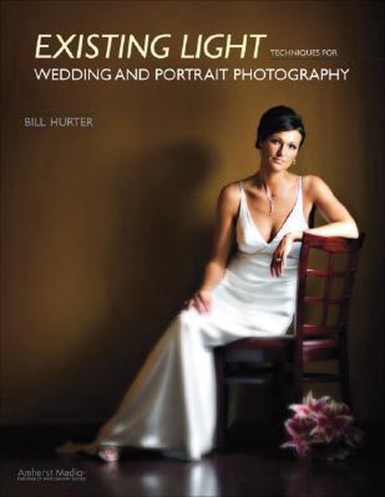 Existing Light Techniques for Wedding and Portrait Photography