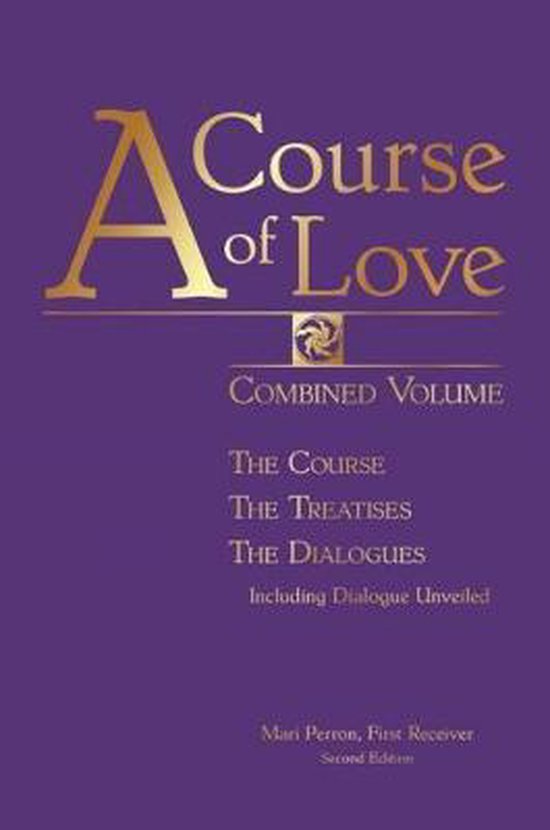 A Course of Love: Combined Volume (Second Includes the Supplement)