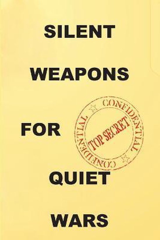 Silent Weapons for Quiet Wars