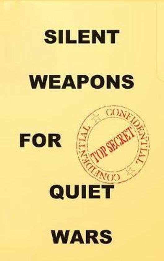 Silent Weapons for Quiet Wars