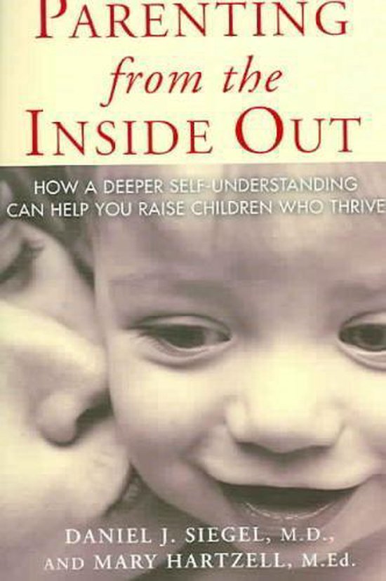 Parenting From The Inside Out