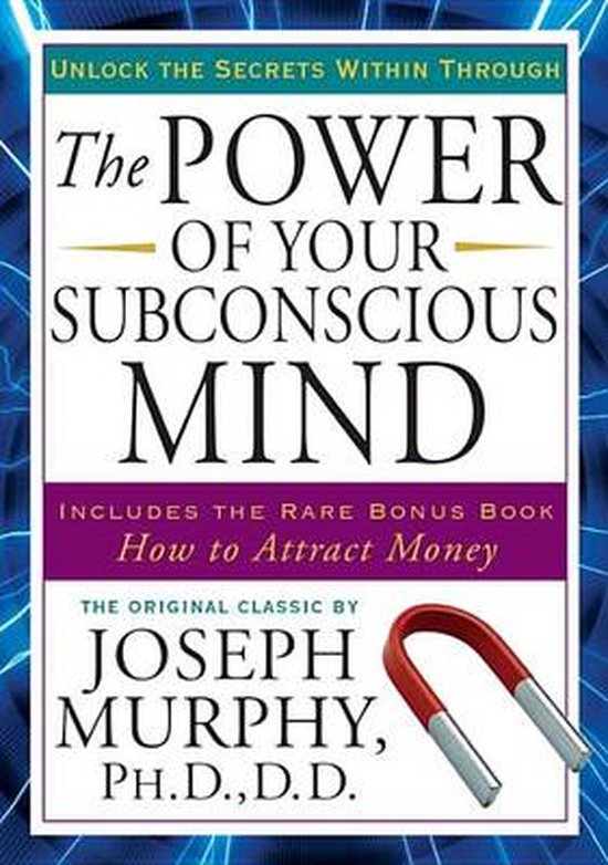 The Power of Your Subconscious Mind