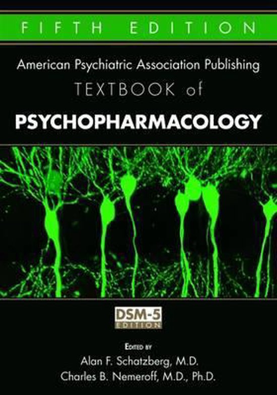 The American Psychiatric Publishing Textbook of Psychopharmacology