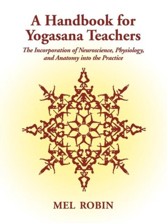 A Handbook for Yogasana Teachers