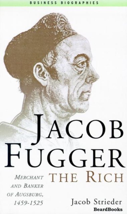 Jacob Fugger the Rich