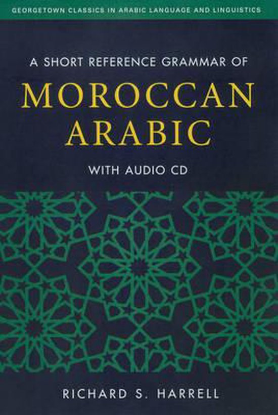 A Short Reference Grammar of Moroccan Arabic