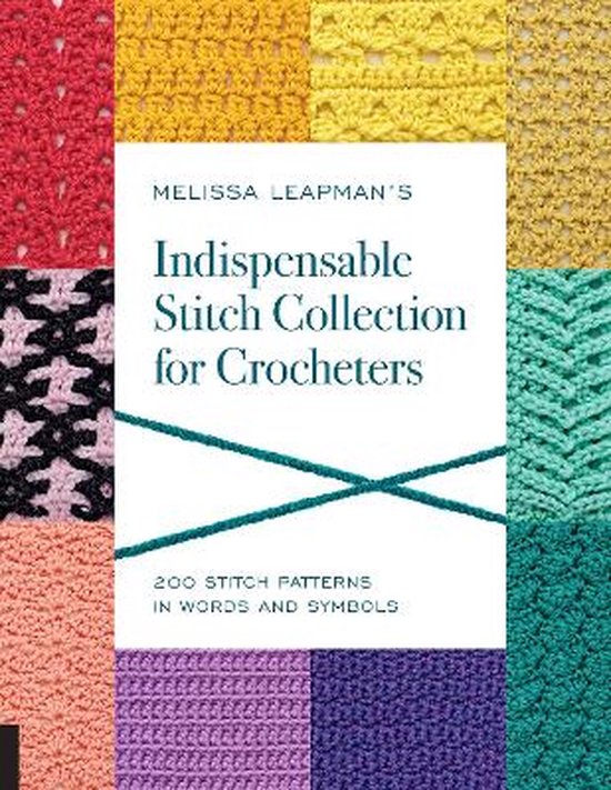 Melissa Leapmans Indispensible Stitch