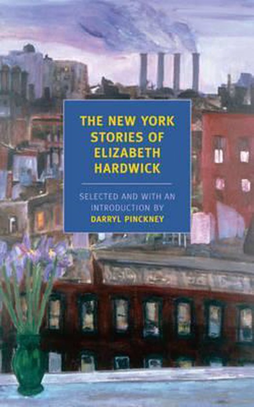 New York Stories Of Elizabeth Hardwick