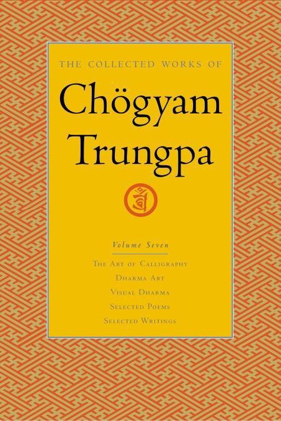 The Collected Works of Chogyam Trungpa