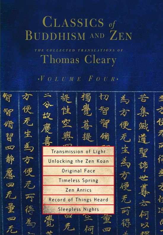 Classics Of Buddhism And Zen