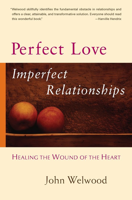 Perfect Love Imperfect Relationships