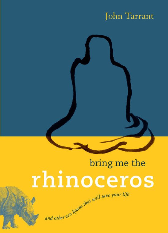 Bring Me the Rhinoceros