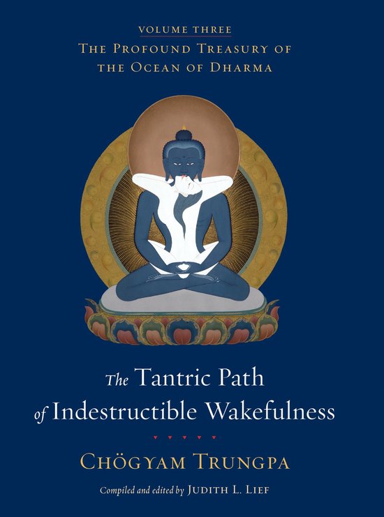 Tantric Path Of Indestructible Wakefulness