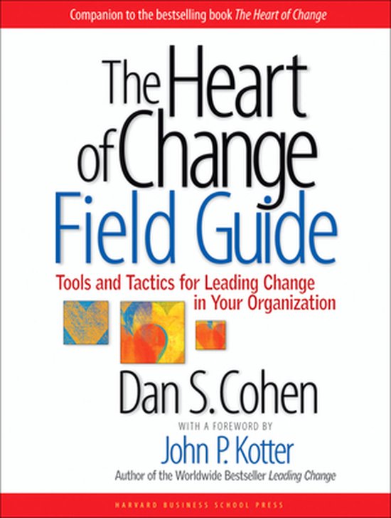 Heart Of Change Field Guide