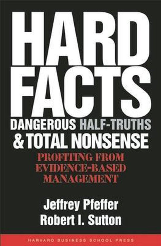 Hard Facts Dangerous Half Truths & Total